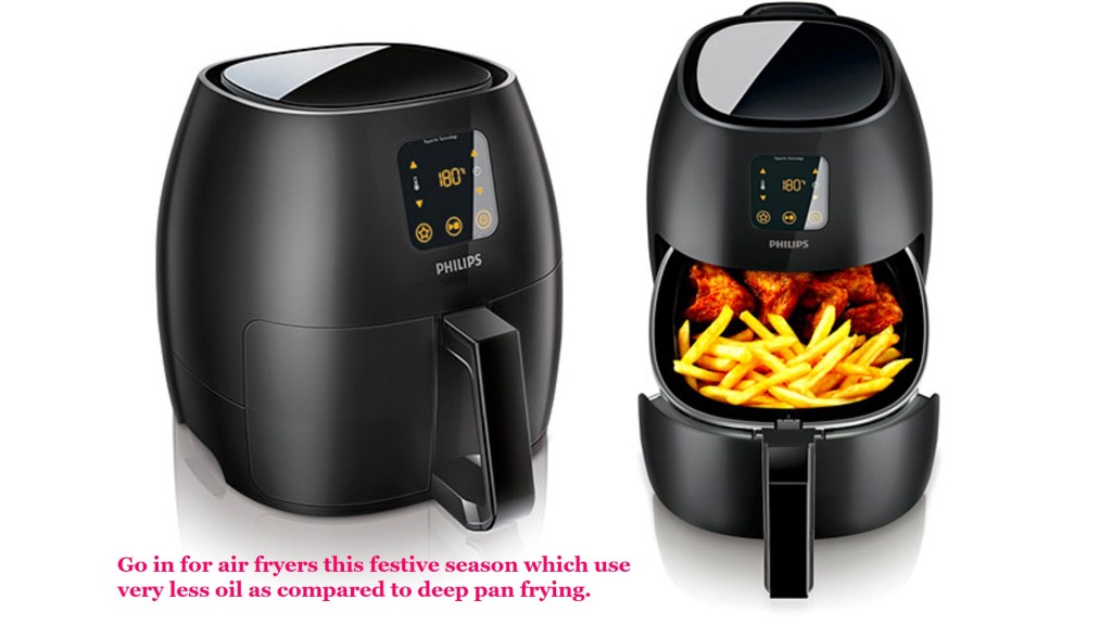 Use air fryers for low oil consumption. 