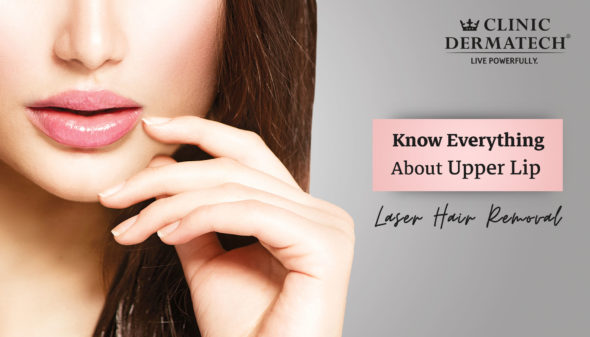 Know Everything about Upper Lip Laser Hair Removal