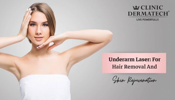 Underarm Laser: For Hair Removal And Skin Rejuvenation