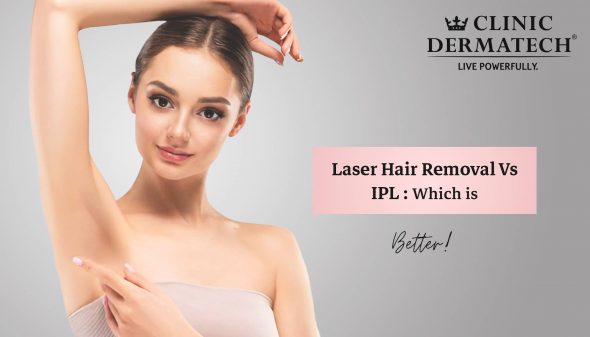 Laser Hair Removal Vs IPL- Which Is Better?